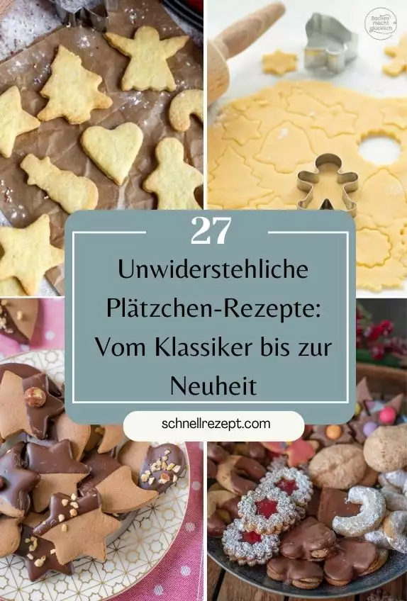 Ultimativer Plätzchen-Guide: 27 unwiderstehliche Rezepte für jeden Geschmack